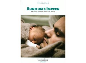 9783906987927 - Rund ums Impfen - Julia Emmenegger Anita Petek-Dimmer Kartoniert (TB)