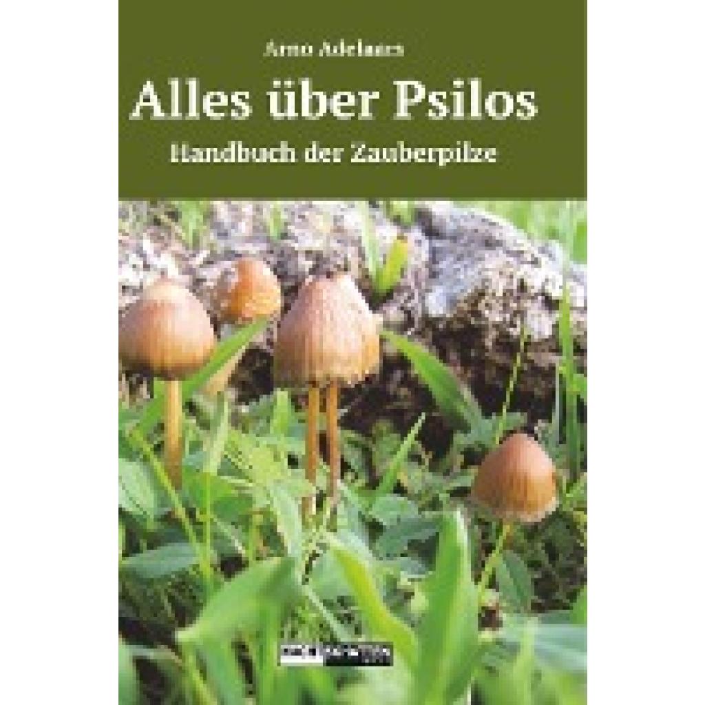 9783907080498 - Adelaars Arno Alles über Psilos