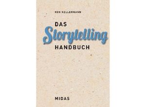 9783907100899 - Das Storytelling-Handbuch - Ron Kellermann Gebunden