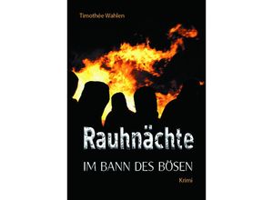 9783907237182 - Rauhnächte - Timotée Wahlen Kartoniert (TB)