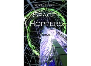 9783907237656 - Space Hoppers - Stefan Reber Kartoniert (TB)