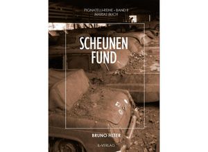 9783907237724 - Scheunenfund - Bruno Heter Kartoniert (TB)