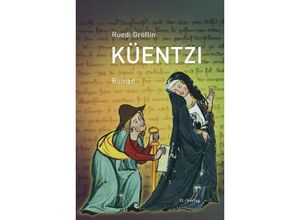 9783907237731 - Küentzi - Ruedi Gröflin Kartoniert (TB)