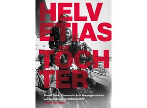 9783907238363 - Helvetias Töchter - Nadine A Brügger Taschenbuch