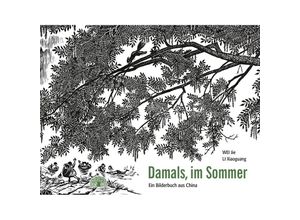 9783907277201 - Damals im Sommer - Jie Wei Gebunden