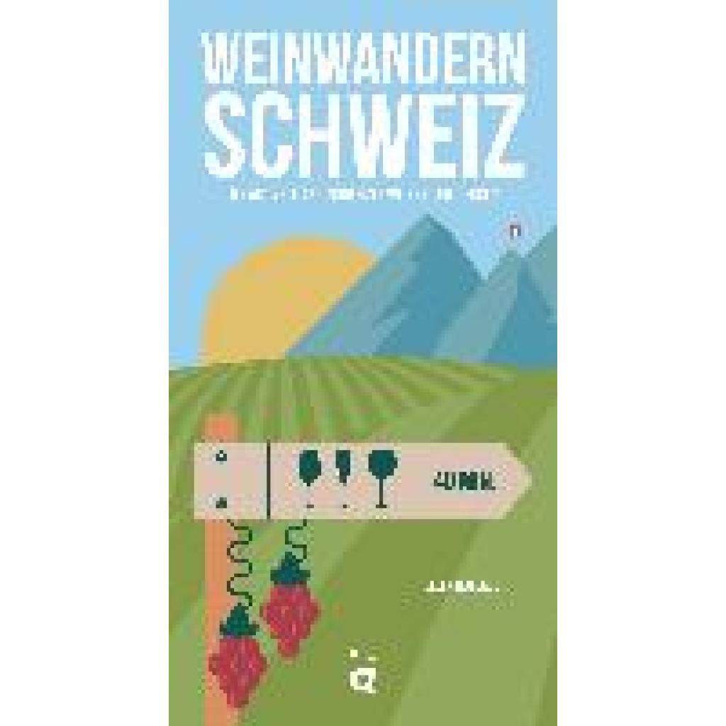 9783907293850 - Wallace Ellen Weinwandern Schweiz