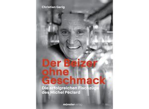 9783907301685 - Der Beizer ohne Geschmack - Christian Gerig Gebunden