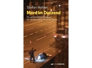 9783907339428 - Mord im Dutzend - Stefan Hohler Gebunden