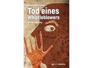 9783907339459 - Tod eines Whistleblowers - Heidi Affolter-Eijsten Gebunden