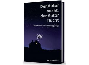 9783907339589 - Der Autor sucht der Autor flucht - Basil Schader Gebunden