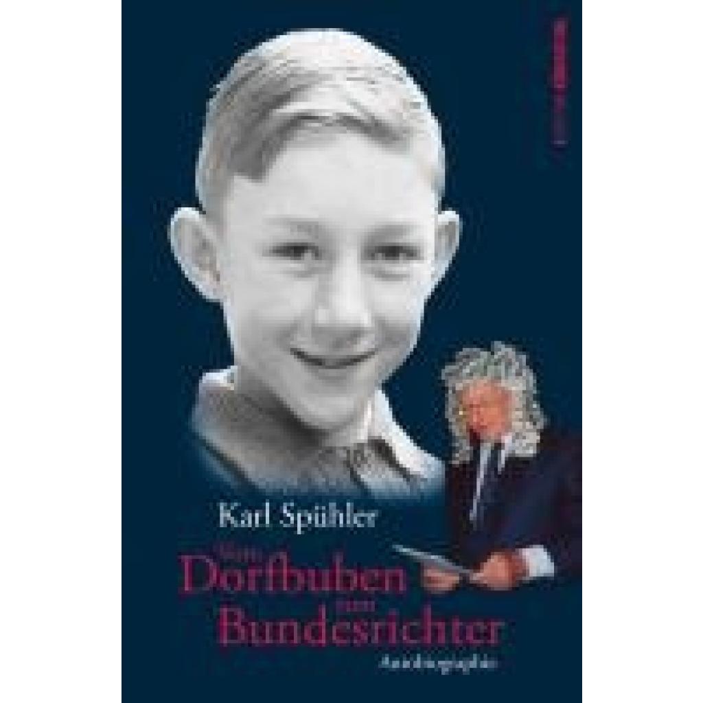 9783907339848 - Spühler Karl Vom Dorfbuben zum Bundesrichter