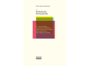 9783907386002 - Katholische Kirchenkritik - Franz-Xaver Kaufmann Kartoniert (TB)