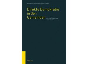 9783907396247 - Direkte Demokratie in den Gemeinden - Martina Flick Witzig Adrian Vatter Kartoniert (TB)