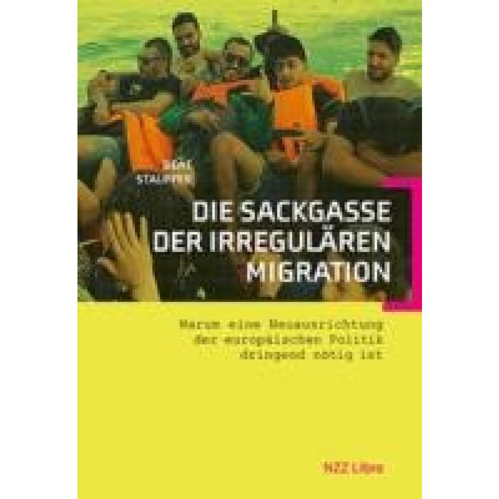 9783907396902 - Stauffer Beat Die Sackgasse der irregulären Migration