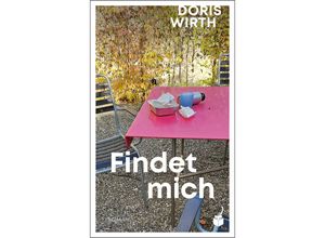 9783907406113 - Findet mich - Wirth Doris Gebunden