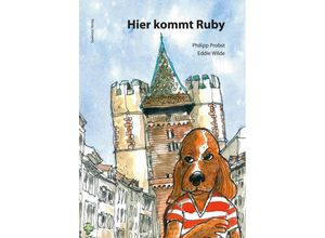 9783908142768 - Hier kommt Ruby - Philipp Probst Gebunden