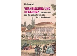 9783910228078 - Verheißung und Dekadenz - Marion Voigt Gebunden