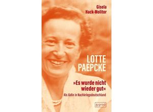 9783910228177 - Lotte Paepcke - Gisela Hack-Molitor Gebunden