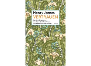9783910228214 - Vertrauen - Henry James Gebunden