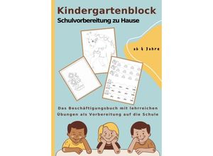 9783910232112 - Kindergartenblock Schulvorbereitung zu Hause - Victoria Alexikova Kartoniert (TB)