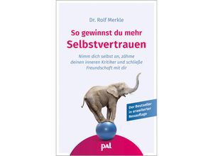 9783910253179 - So gewinnst du mehr Selbstvertrauen - Rolf Merkle Gebunden