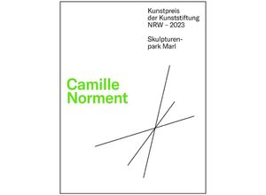 9783910298088 - Kunstpreis der Kunststiftung NRW - Nam June Paik Award 2023 - Camille Norment Gebunden