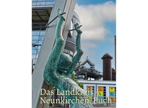 9783910306073 - Das Landkreis-Neunkirchen-Buch III Gebunden