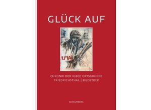 9783910306110 - Glück auf - Günter Hofmann Gebunden