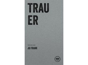 9783910320093 - TRAUER - Jo Frank Gebunden