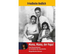 9783910325661 - Mama Mama der Papa! - Friedhelm Redlich Kartoniert (TB)