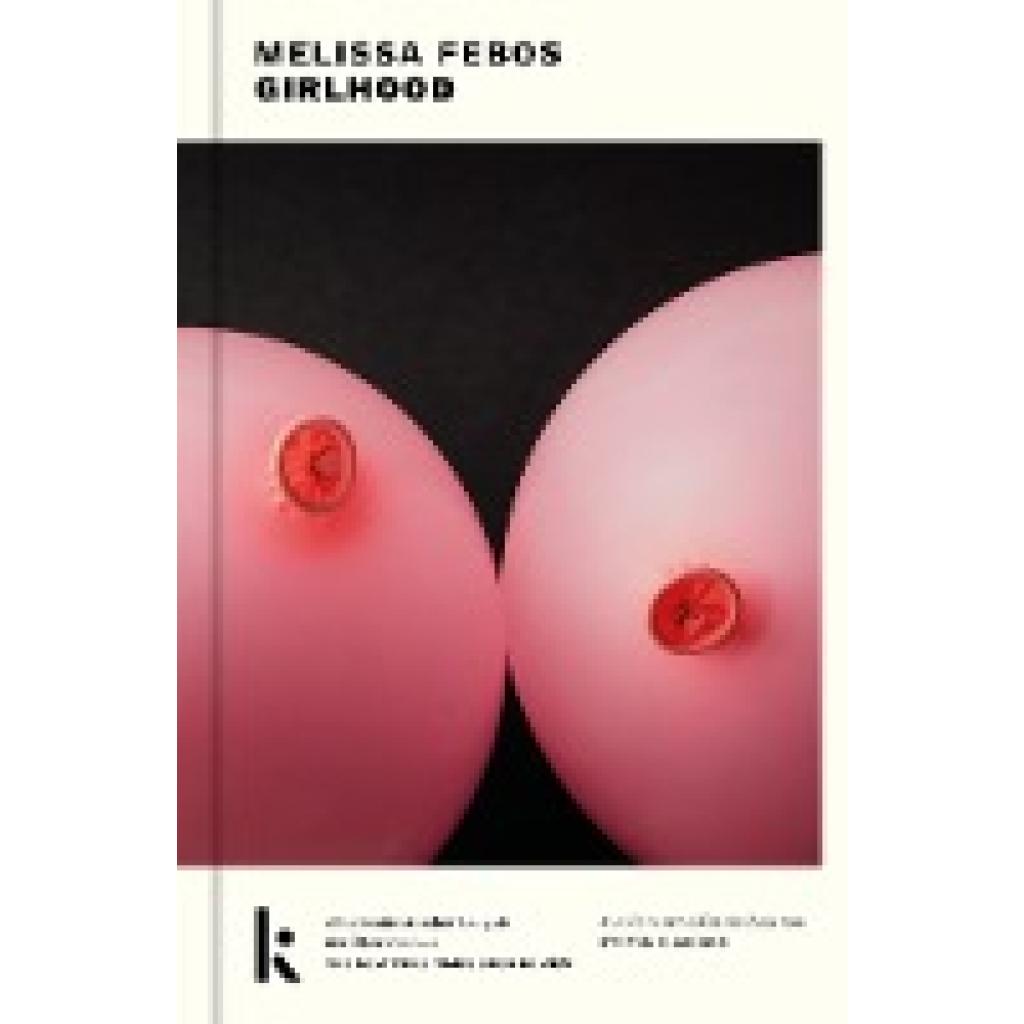 9783910372153 - Febos Melissa Girlhood