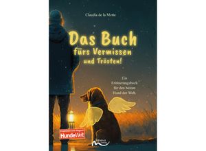 9783910503045 - Das Buch fürs Vermissen und Trösten! - Claudia de la Motte Kartoniert (TB)