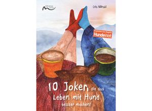 9783910503076 - 10 Joker die das Leben mit Hund besser machen - Cris Bilinski Kartoniert (TB)