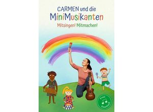 9783910511071 - Carmen und die MiniMusikanten - Carmen Hofacker Gebunden