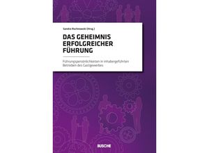 9783910539037 - Das Geheimnis erfolgreicher Führung Gebunden