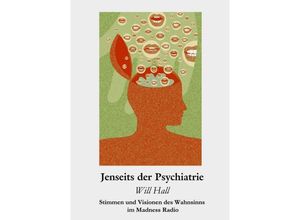 9783910546233 - Jenseits der Psychiatrie - Will Hall Kartoniert (TB)