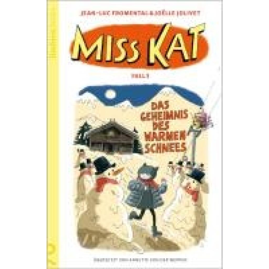 9783910549098 - Fromental Jean-Luc Miss Kat - Fall 3 - das Geheimnis des warmen Schnees