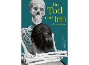 9783910552081 - Der Tod und Ich - Lippok Marlene Taschenbuch