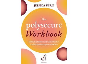 9783910590076 - Das Polysecure Workbook - Jessica Fern Kartoniert (TB)