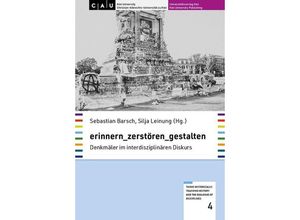 9783910591097 - erinnern_zerstören_gestalten Kartoniert (TB)