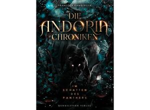 9783910615052 - Die Andoria Chroniken - Im Schatten des Panther - Franziska Kamberger