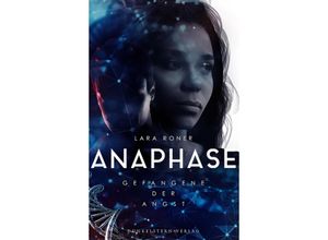 9783910615106 - Anaphase - Gefangene der Angst - Lara Roner