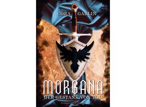 9783910615908 - Morgana - Der Gestank von Tod - Cora Garlin