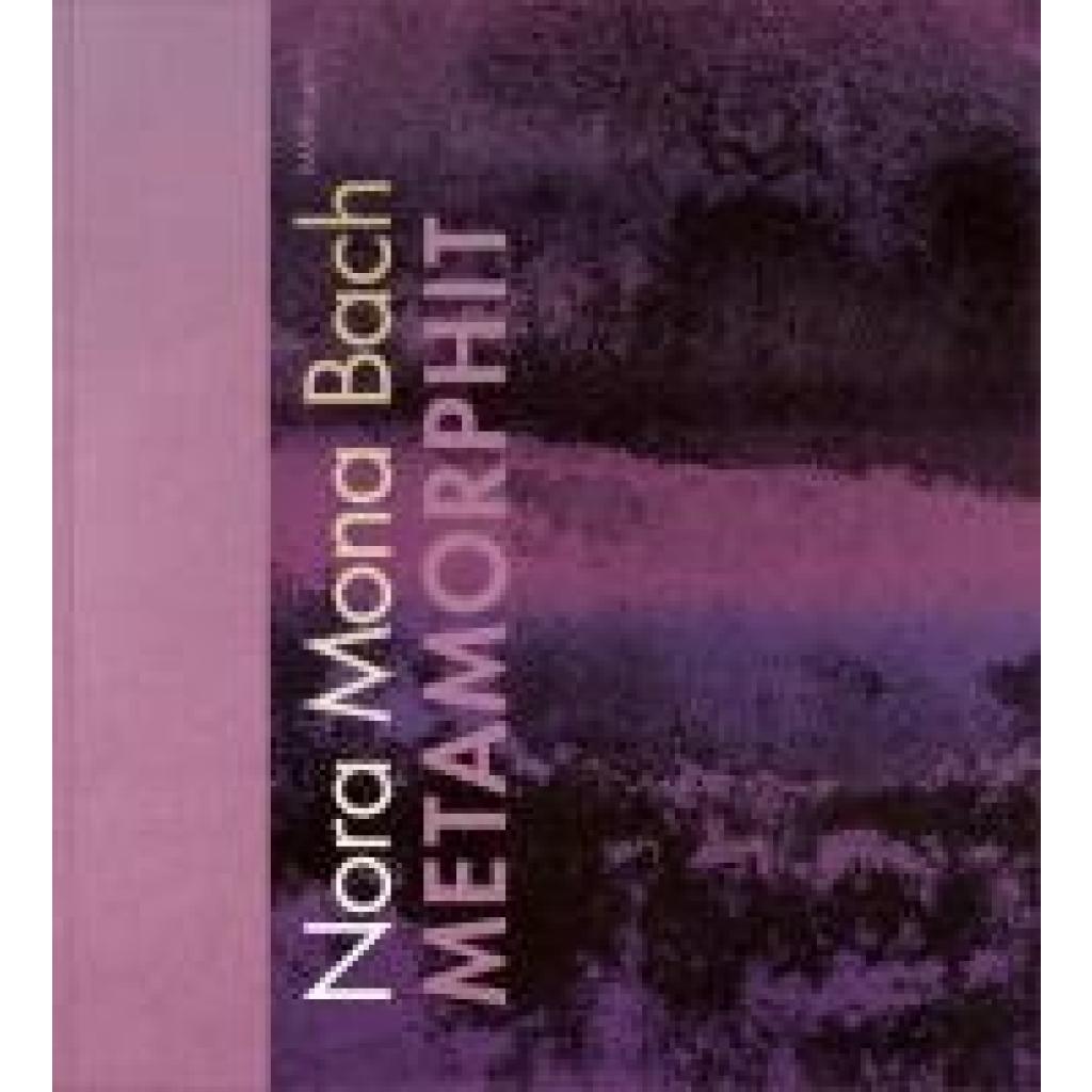 9783910640009 - Bake Kristina Nora Mona Bach Metamorphit