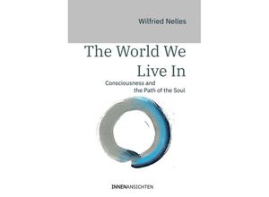 9783910654051 - The World We Live In - Wilfried Nelles Kartoniert (TB)