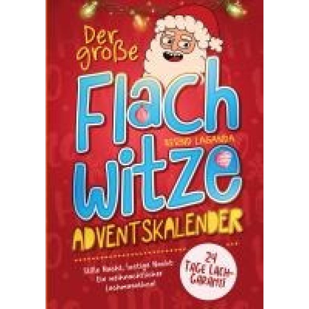 9783910661165 - Laganda Bernd Der große Flachwitze Adventskalender