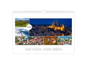 9783910680555 - Kalender Sachsen von oben 2025 - Luftaufnahmen