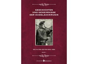 9783910702028 - Geschichten und Geheimnisse der Dudelsackmusik - Susy Klinger Gebunden