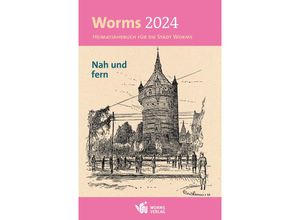 9783910725102 - Worms 2024 Taschenbuch