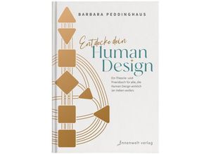 9783910856028 - Entdecke dein Human Design - Barbara Peddinghaus Kartoniert (TB)